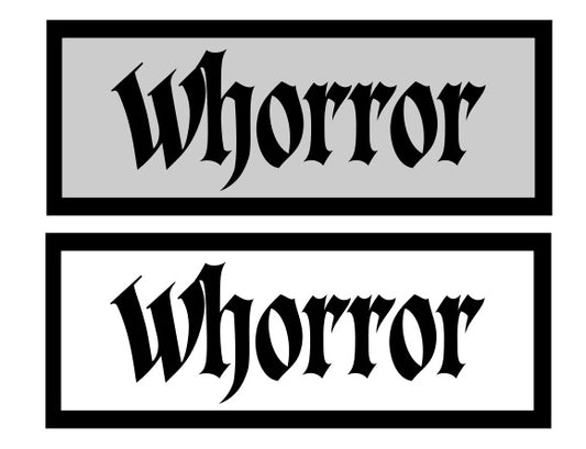 Whorror for the blood bag