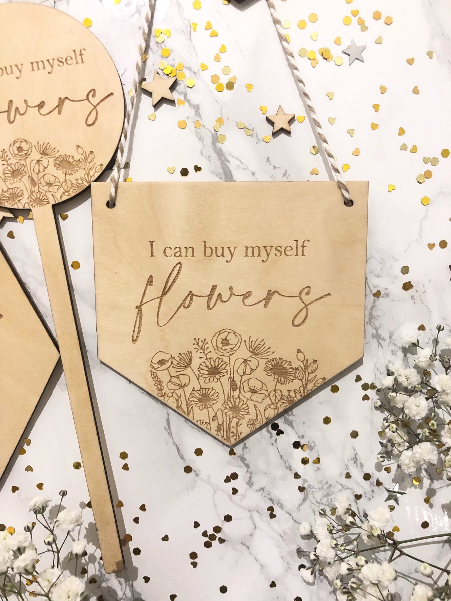 'I can buy myself flowers' decorations